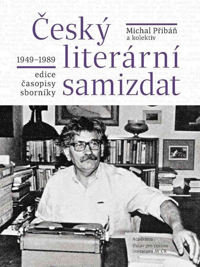 Levně Český literární samizdat 1949-1989 - Michal Přibáň