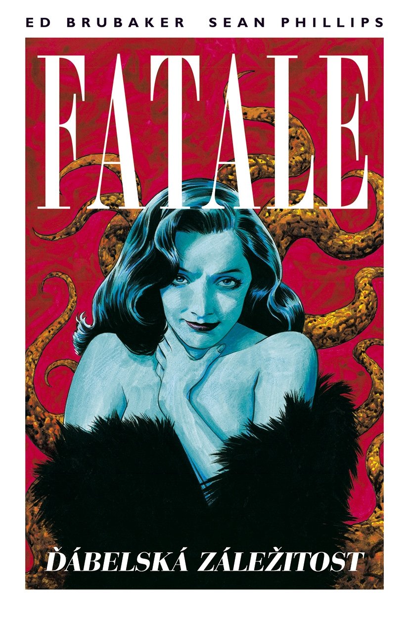 Fatale 2 - Ďábelská záležitost - Ed Brubaker