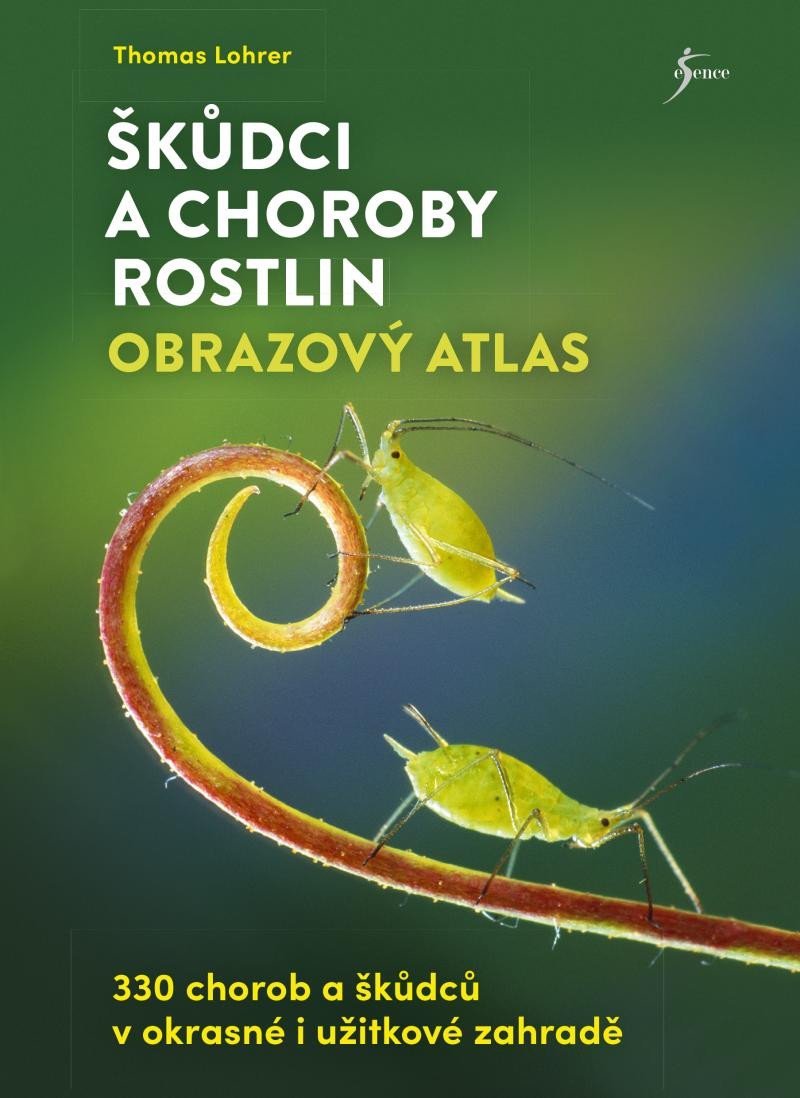 Škůdci a choroby rostlin – obrazový atlas - Thomas Lohrer