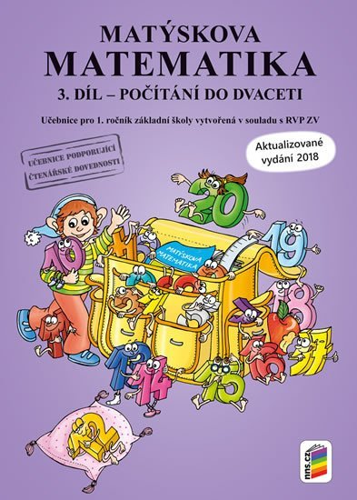 Levně Matýskova matematika, 3. díl - počítání do 20 bez přechodu přes 10 - aktualizované vydání 2018, 2. vydání