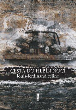 Cesta do hlbín noci - Louis-Ferdinand Celine