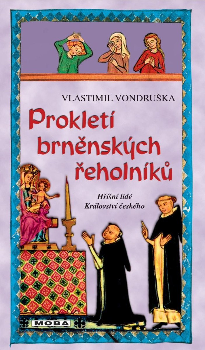 Levně Prokletí brněnských řeholníků, 3. vydání - Vlastimil Vondruška