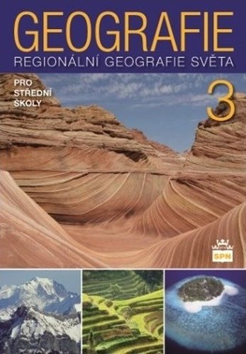 Levně Geografie pro střední školy 3 - Regionální geografie světa, 3. vydání - Vít Voženílek