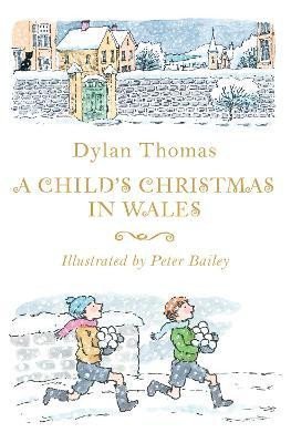 Levně A Child´s Christmas in Wales - Dylan Thomas
