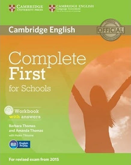 Levně Complete First for Schools Workbook with answers with Audio CD - Thomas, Amanda; Thomas, Barbara