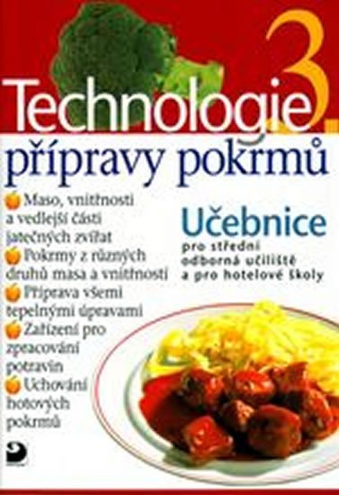 Levně Technologie přípravy pokrmů 3 - 2. vydání - Hana Sedláčková