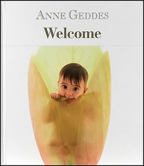 Levně Welcome - Anne Geddes