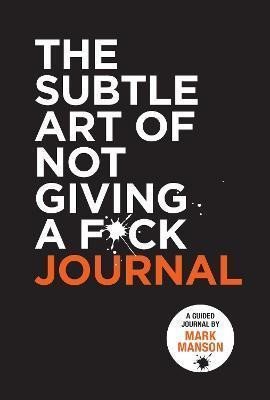 Levně The Subtle Art of Not Giving a F*ck Journal - Mark Manson