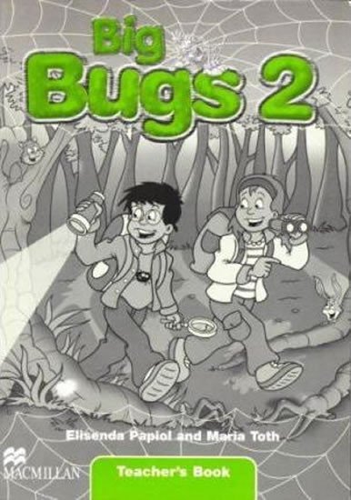 Levně Big Bugs 2: Teacher´s Book - Elisenda Papiol