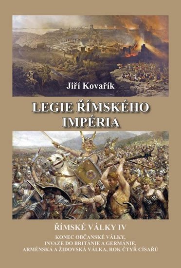 Levně Legie římského impéria - Římské války IV - Jiří Kovařík