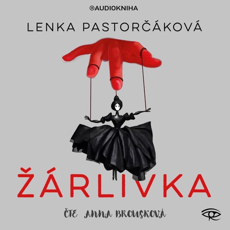 Žárlivka - CDmp3 (Čte Anna Brousková) - Lenka Pastorčáková