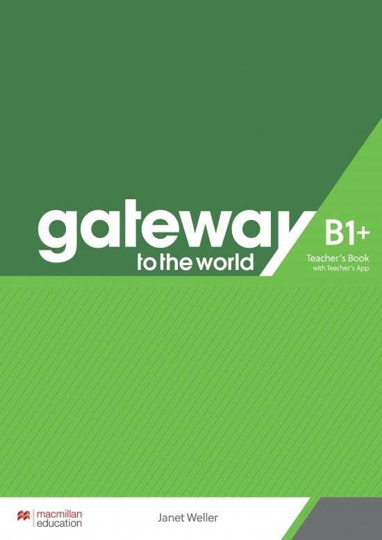 Levně Gateway to the World B1+ Teacher's Book with Teacher's App - David Spencer