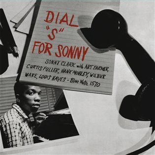 Levně Dial ‘S' For Sonny - Sonny Clark