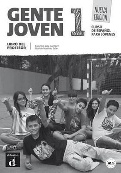 Levně Gente Joven 1 Nueva (A1.1) – Libro del profesor