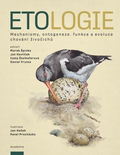 Etologie - Mechanismy, ontogeneze, funkce a evoluce chování živočichů - Marek Špinka