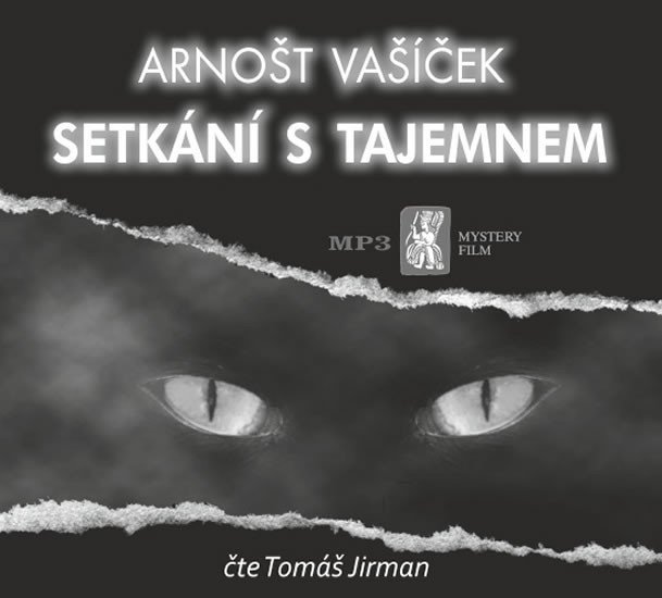 Levně Setkání s tajemnem - CDmp3 (Čte Tomáš Jirman) - Arnošt Vašíček