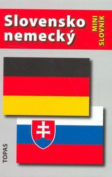 Levně Slovensko-nemecký a nemecko-slovenský minislovník - Tomáš Dratva