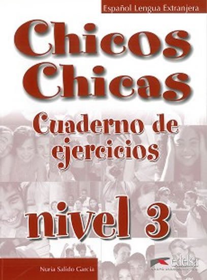 Levně Chicos Chicas 3: Cuaderno de ejercicios - García Nuria Salido
