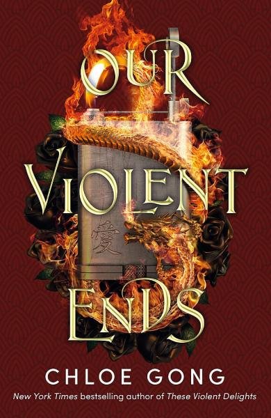 Levně Our Violent Ends, 1. vydání - Chloe Gong