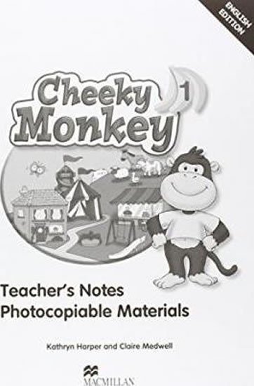 Levně Cheeky Monkey 1: Teacher´s Notes - Kathryn Harper