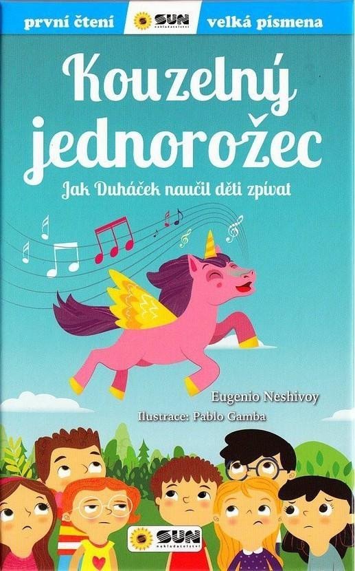 Levně Kouzelný jednorožec - První čtení - Eugenio Neshivoy