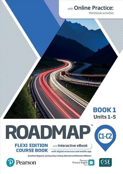 Levně Roadmap C1-C2 Flexi Edition Course Book 1 with eBook and Online Practice Access - Jonathan Bygrave