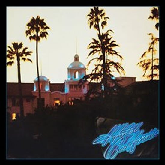 Levně Hotel California - 40th Anniversary - CD - The Eagles