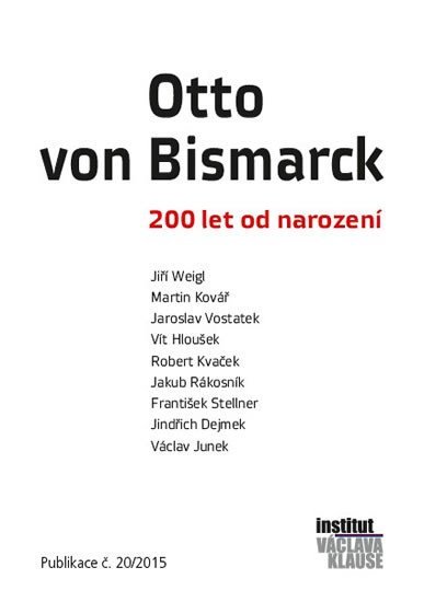 Levně Otto von Bismarck - 200 let od narození - autorů kolektiv