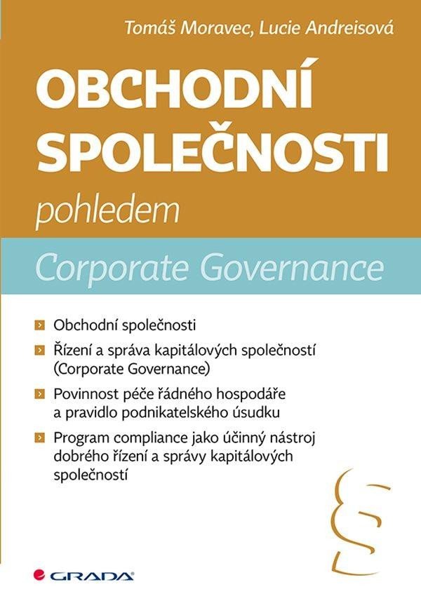 Levně Obchodní společnosti pohledem Corporate Governance - Tomáš Moravec
