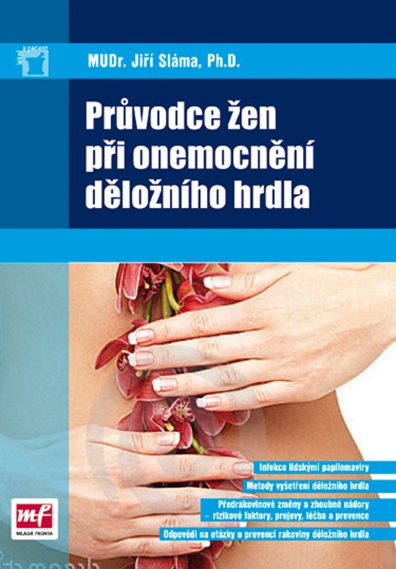 Levně Průvodce žen při onemocnění děložního hrdla - Jiří Sláma