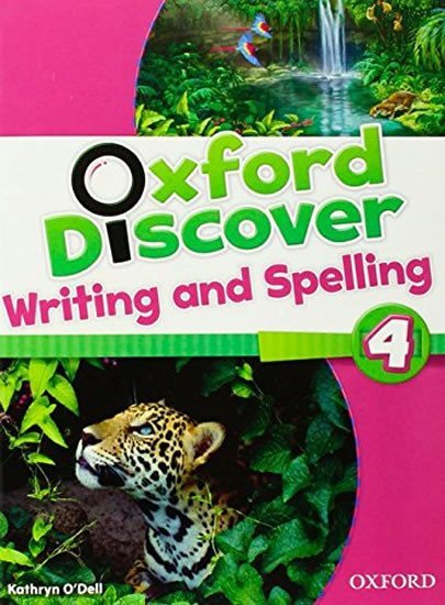 Levně Oxford Discover 4 Writing and Spelling - Kathryn O´Dell