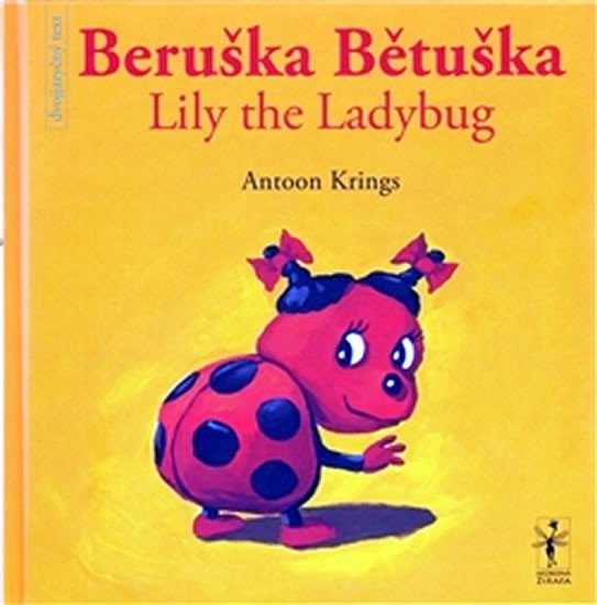 Levně Beruška Bětuška / Lily the Ladybug - Krings Antoon