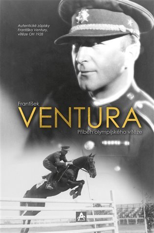 František Ventura - Příběh olympijského vítěze - František Ventura