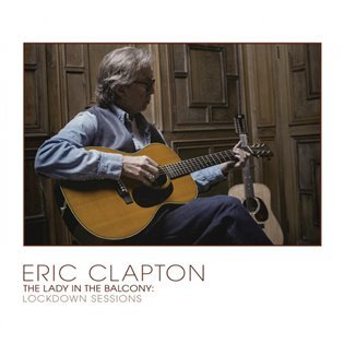 The Lady In The Balcony: Lockdown Sessions (LIMITED) (CD) - Eric Clapton
