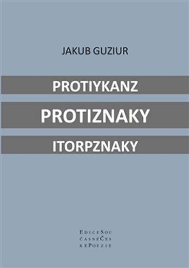 Levně Protiykanz protiznaky itorpznaky - Jakub Guziur