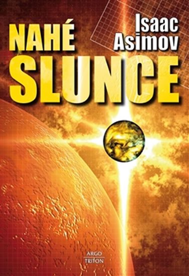 Levně Nahé slunce - Isaac Asimov