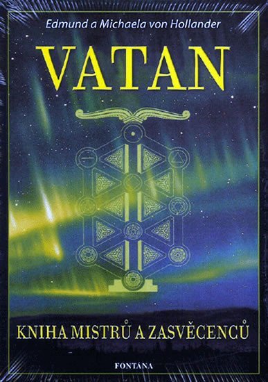 Levně Vatan - Kniha mistrů a zasvěcenců - Hollander Edmund von