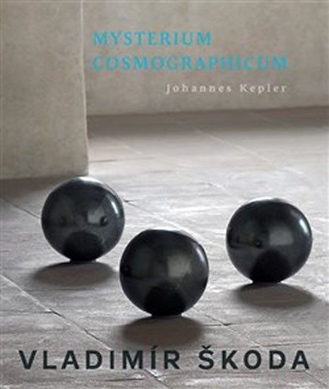 Levně Mysterium Cosmographicum - Vladimír Škoda