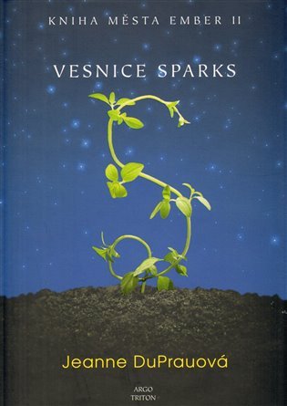 Levně Vesnice Sparks - Jeanne DuPrau