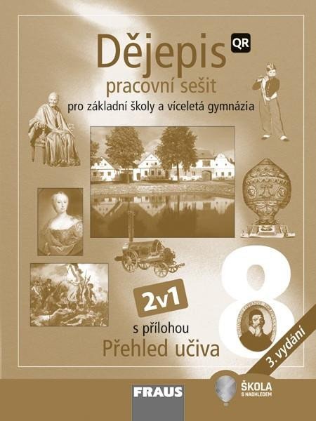 Levně Dějepis 8 pro ZŠ a víceletá gymnázia - Pracovní sešit 2v1 - autorů kolektiv
