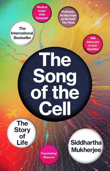 Levně The Song of the Cell: The Story of Life - Siddhartha Mukherjee