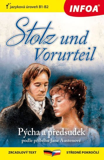 Levně Pýcha a předsudek / Stolz und Vorurteil - Zrcadlová četba (B1-B2) - Jane Austenová