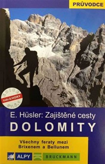Dolomity - zajištěné cesty - Eugen E. Hüsler