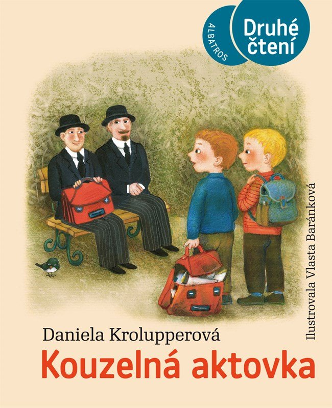 Levně Kouzelná aktovka - Druhé čtení - Daniela Krolupperová