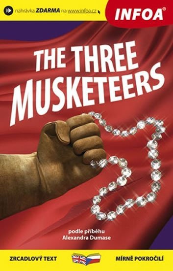 Levně Tři mušketýři / The Three Musketeers - Zrcadlová četba - Alexandre Dumas