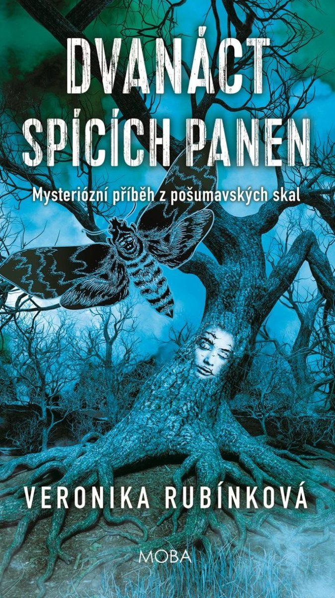 Levně Dvanáct spících panen - Temná legenda z Pošumavských skal - Veronika Rubínková