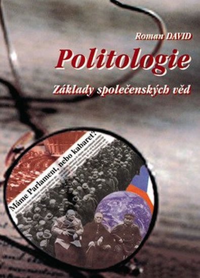 Levně Politologie - Základy společenských věd, 1. vydání - Roman David