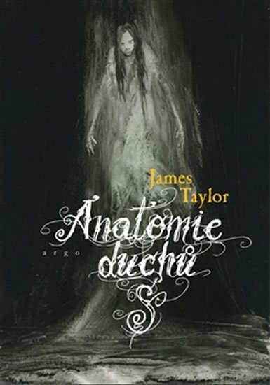 Levně Anatomie duchů - James Taylor