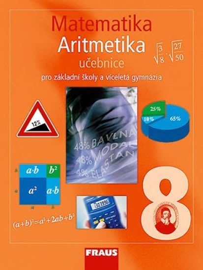 Levně Matematika 8 pro ZŠ a víceletá gymnázia - Aritmetika učebnice - autorů kolektiv
