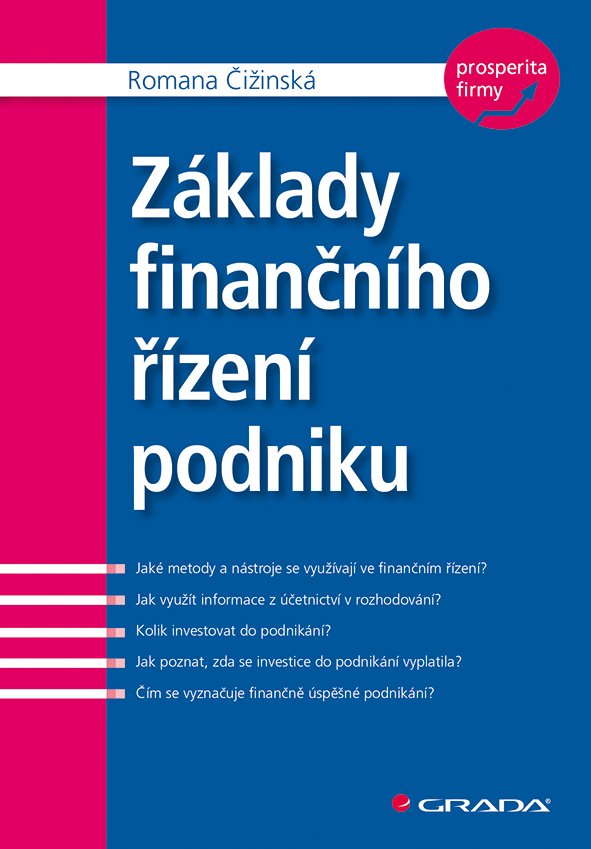 Levně Základy finančního řízení podniku - Romana Čižinská